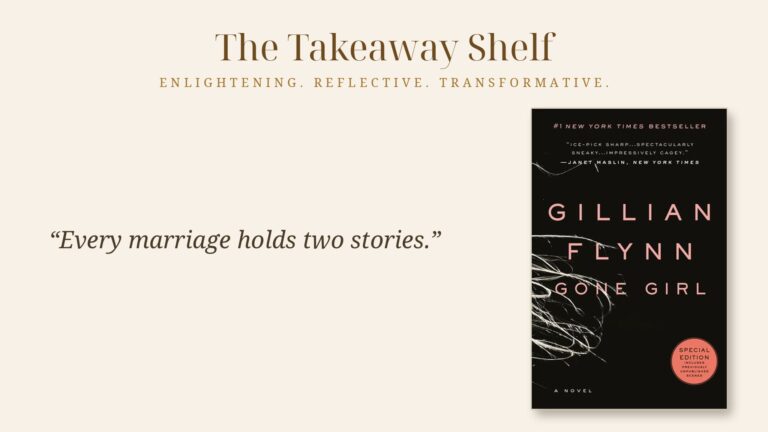 Gone Girl by Gillian Flynn — The Takeaway Shelf