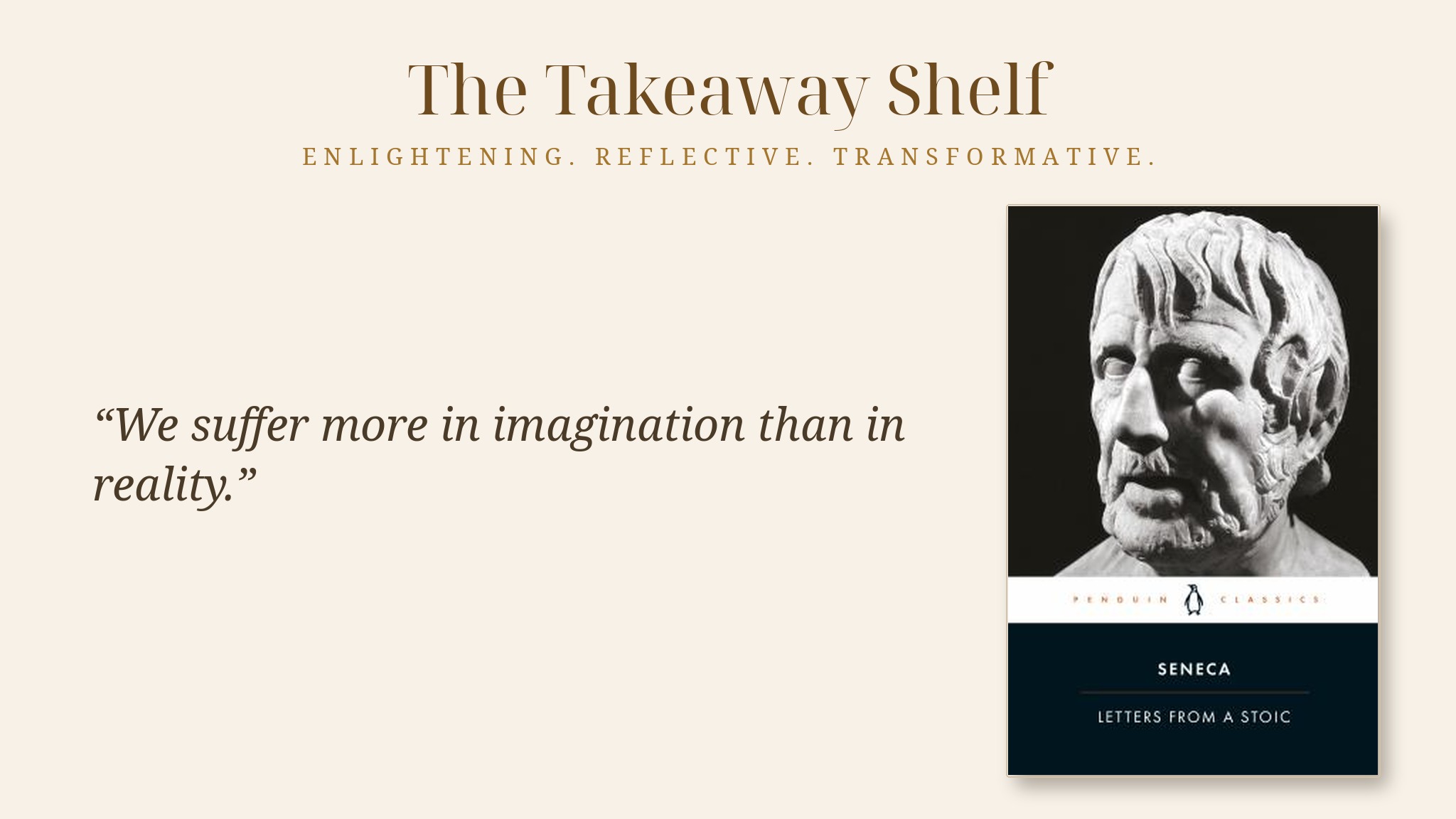 Letters from a Stoic by Seneca — The Takeaway Shelf